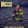 Penny Tomlin Circus Wagon - Parade Parade - EP